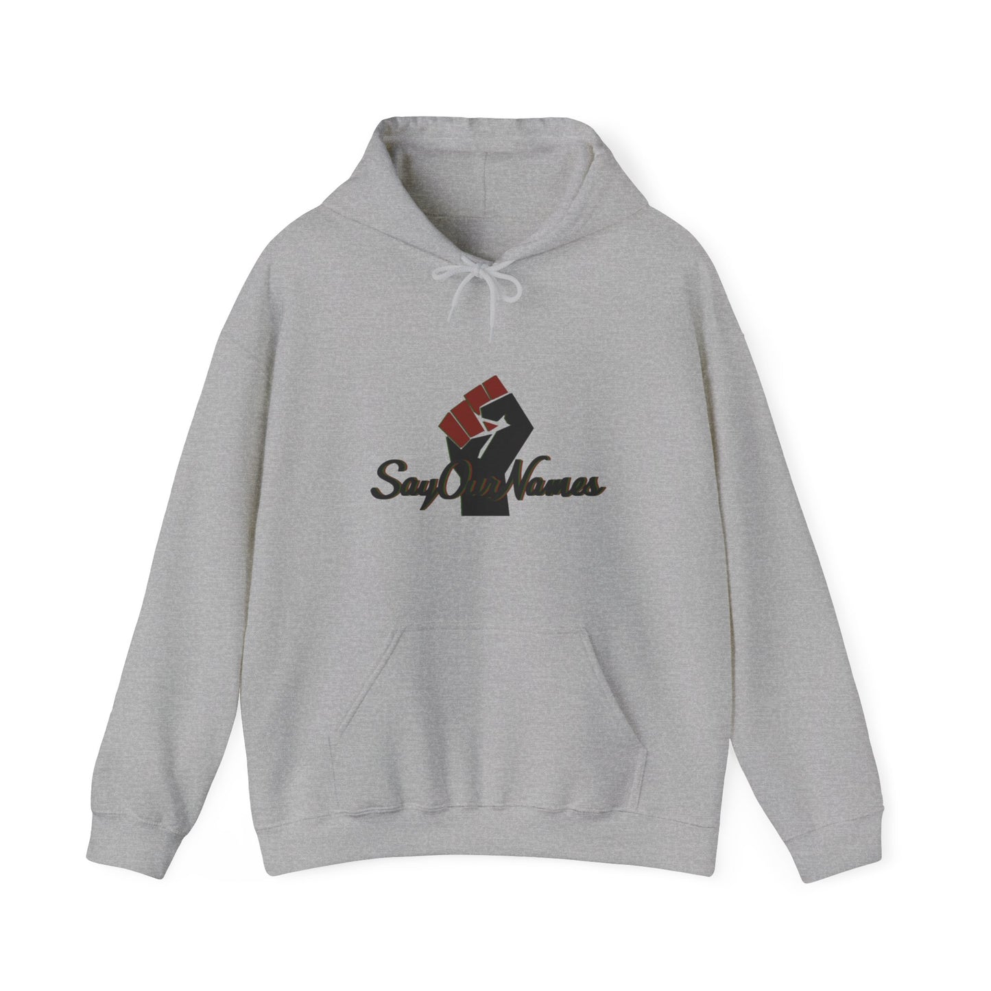 Say Our Names Hooded Sweatshirt